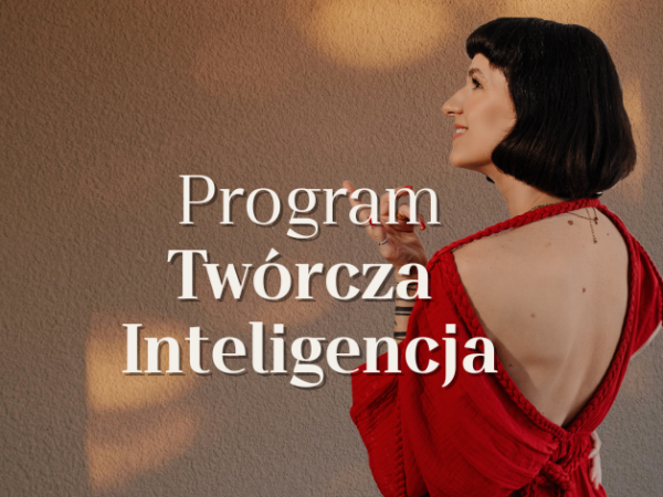 Program TWÓRCZA INTELIGENCJA | Dostęp dożywotni